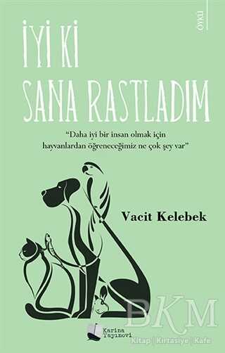 İyi Ki Sana Rastladım - Karina Yayınevi