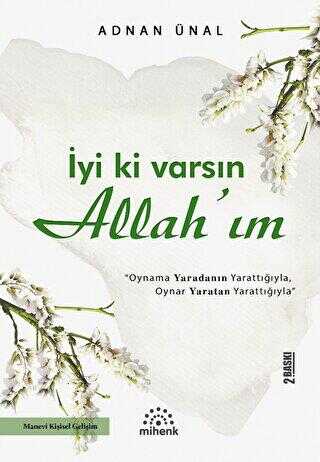 İyi ki Varsın Allah’ım - Mihenk Kitap