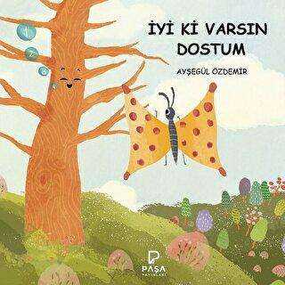 İyi Ki Varsın Dostum