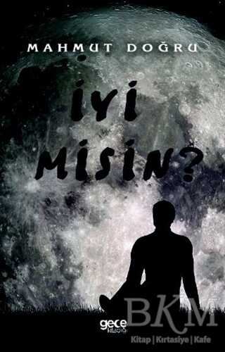 İyi Misin? - Gece Kitaplığı