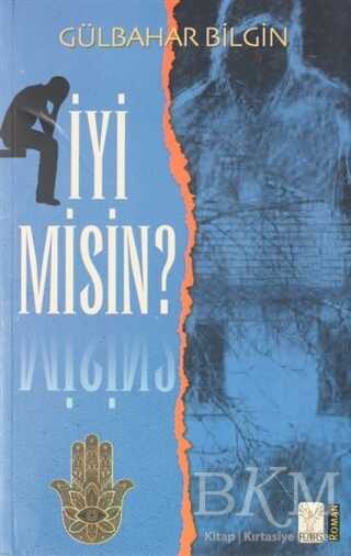 İyi Misin? - Feniks Yayınları