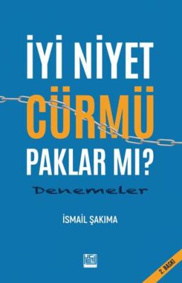 İyi Niyet Cürmü Paklar Mı? - 1