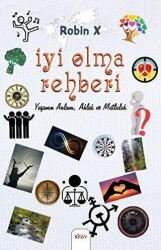 İyi Olma Rehberi Yaşamın Anlamı, Ahlak ve Mutluluk - Sitav Yayınevi