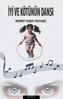 İyi ve Kötünün Dansı - 1