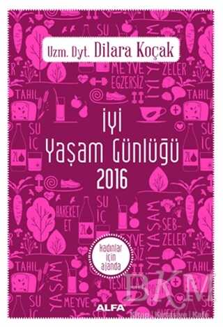 İyi Yaşam Günlüğü 2016 - Kadınlar İçin Ajanda - 1