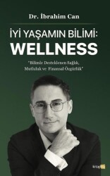 İyi Yaşamın Bilimi: Wellness - Kitapita