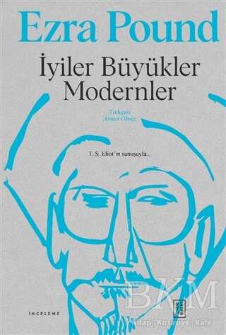 İyiler Büyükler Modernler - Ketebe Yayınları