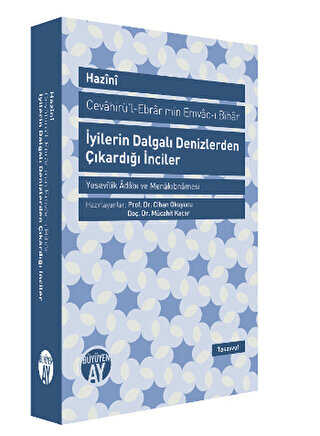 İyilerin Dalgalı Denizlerden Çıkardığı İnciler - Büyüyen Ay Yayınları