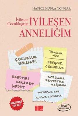 İyileşen Çocukluğum İyileşen Anneliğim - 1