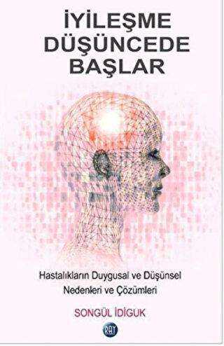 İyileşme Düşüncede Başlar - Ray Yayıncılık