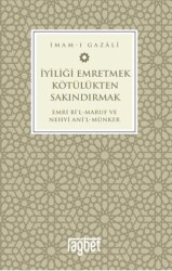 İyiliği Emretmek Kötülükten Sakındırmak - Rağbet Yayınları