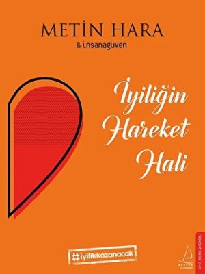 İYİLİĞİN HAREKET HALİ kapağı