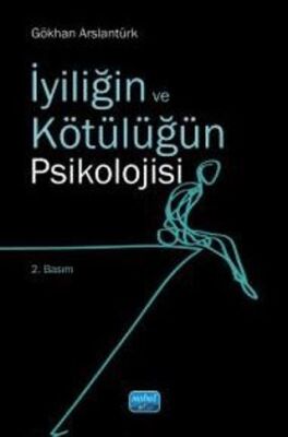 İyiliğin ve Kötülüğün Psikolojisi - 1