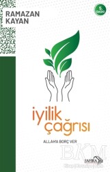 İyilik Çağrısı - Sahra Kitap