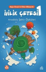 İyilik Çetesi 1 - Okur Çocuk