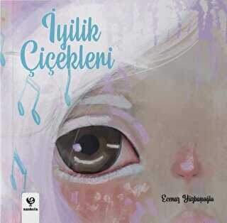 İyilik Çiçekleri - Sankofa Yayınevi