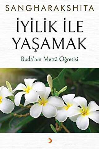 İyilik İle Yaşamak - Cinius Yayınları