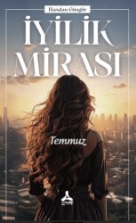 İyilik Mirası - Sonçağ Yayınları