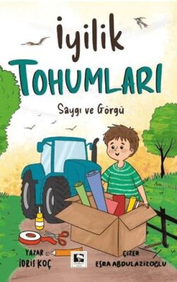 İyilik Tohumları Saygı ve Görgü - 1