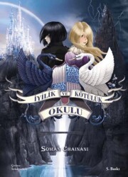 İyilik ve Kötülük Okulu - Doğan Çocuk