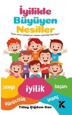 İyilikle Büyüyen Nesiller - 1