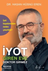 İyot Giren Eve Doktor Girmez - Hayykitap