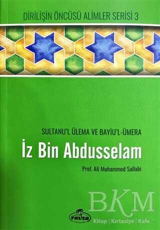 İz bin Abdüsselam - Sultanu’l Ulema Ve Bayiu’l Ümera