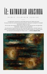 İz: Katmanlar Arasında - Paradigma Akademi Yayınları