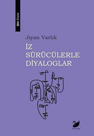 İz Sürücülerle Diyaloglar - Anima Yayınları