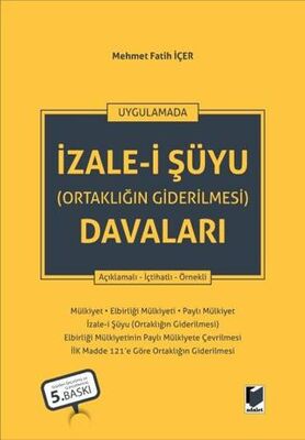 İzale-i Şuyu Ortaklığın Giderilmesi Davaları - 1