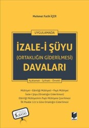 İzale-i Şuyu Ortaklığın Giderilmesi Davaları - Adalet Yayınevi
