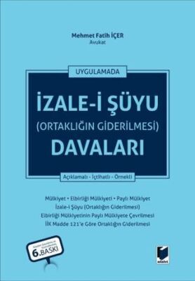 İzale-i Şüyu Ortaklığın Giderilmesi Davaları - 1