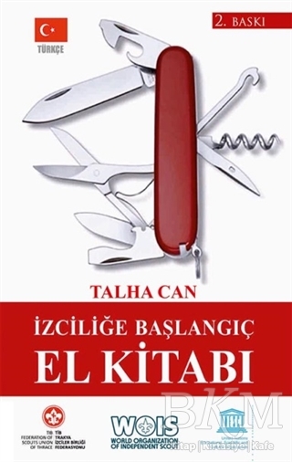 İzciliğe Başlangıç El Kitabı - 1
