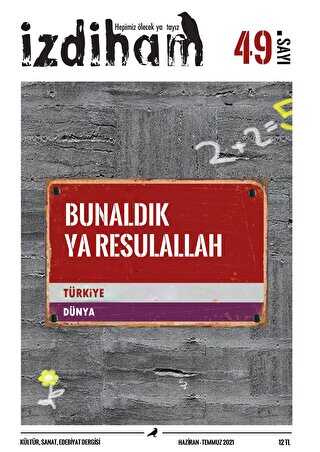 İzdiham Dergisi Sayı: 49 Haziran-Temmuz 2021 - İzdiham Dergisi