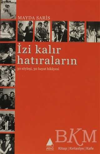 İzi Kalır Hatıraların - Aras Yayıncılık