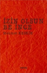 İzin Olsun Be İnce - Vova Yayınları