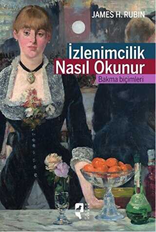 İzlenimcilik Nasıl Okunur - HayalPerest Kitap