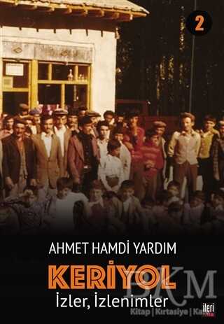 İzler, İzlenimler - Keriyol 2 - İleri Yayınları