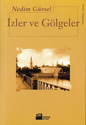 İzler ve Gölgeler - Doğan Kitap