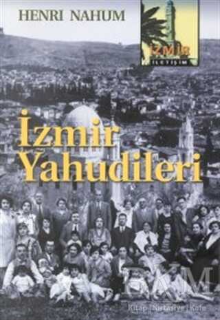 İzmir Yahudileri - İletişim Yayınevi