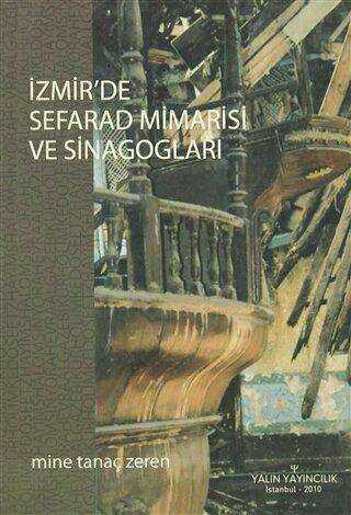 İzmir’de Sefarad Mimarisi ve Sinagogları