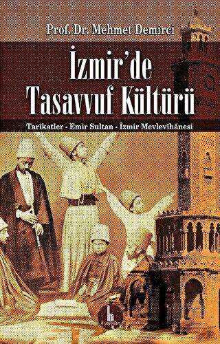 İzmir`de Tasavvuf Kültürü