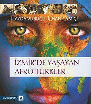 İzmir’de Yaşayan Afro Türkler