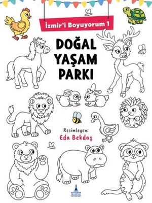 İzmir’i Boyuyorum 1 Doğal Yaşam Parkı