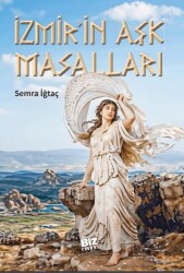 İzmir`in Aşk Masalları - Biz Kitap