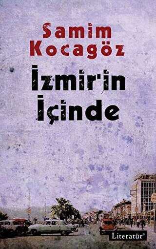 İzmir’in İçinde - Literatür Yayıncılık