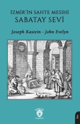 İzmir’in Sahte Mesihi Sabatay Sevi - Dorlion Yayınları