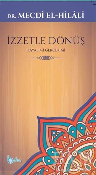 İzzetle Dönüş - Beka Yayınları