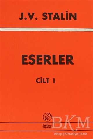 J. V. Stalin Eserler Cilt 1 - İnter Yayınları