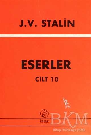 J. V. Stalin Eserler Cilt 10 - İnter Yayınları